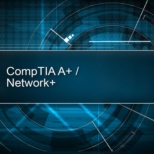 CompTIA A+ / Network+