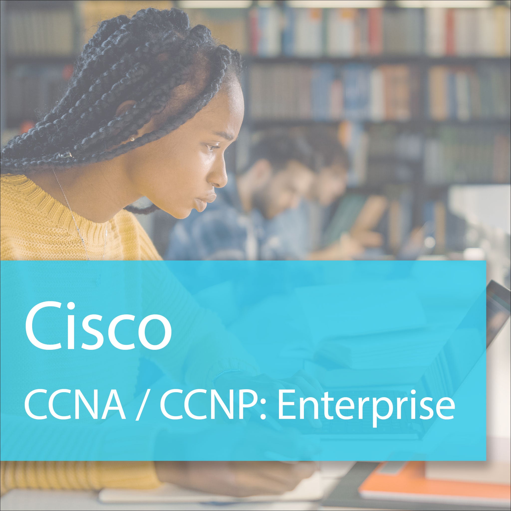 Cisco CCNA / CCNP: Enterprise – Shop CED Solutions