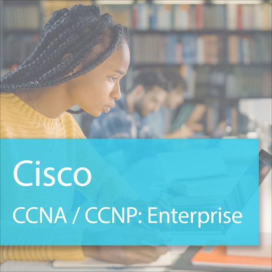 Cisco CCNA / CCNP: Enterprise