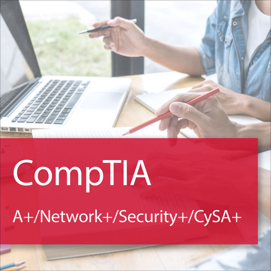 CompTIA A+/Network+/Security+/CySA+